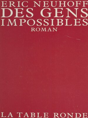 cover image of Des gens impossibles